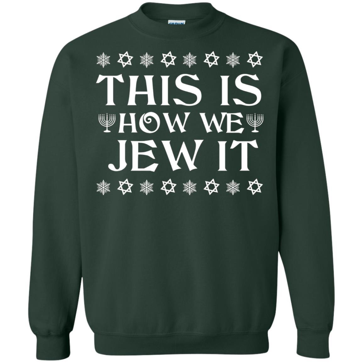 This Is How We Jew It T-Shirt Forest Green