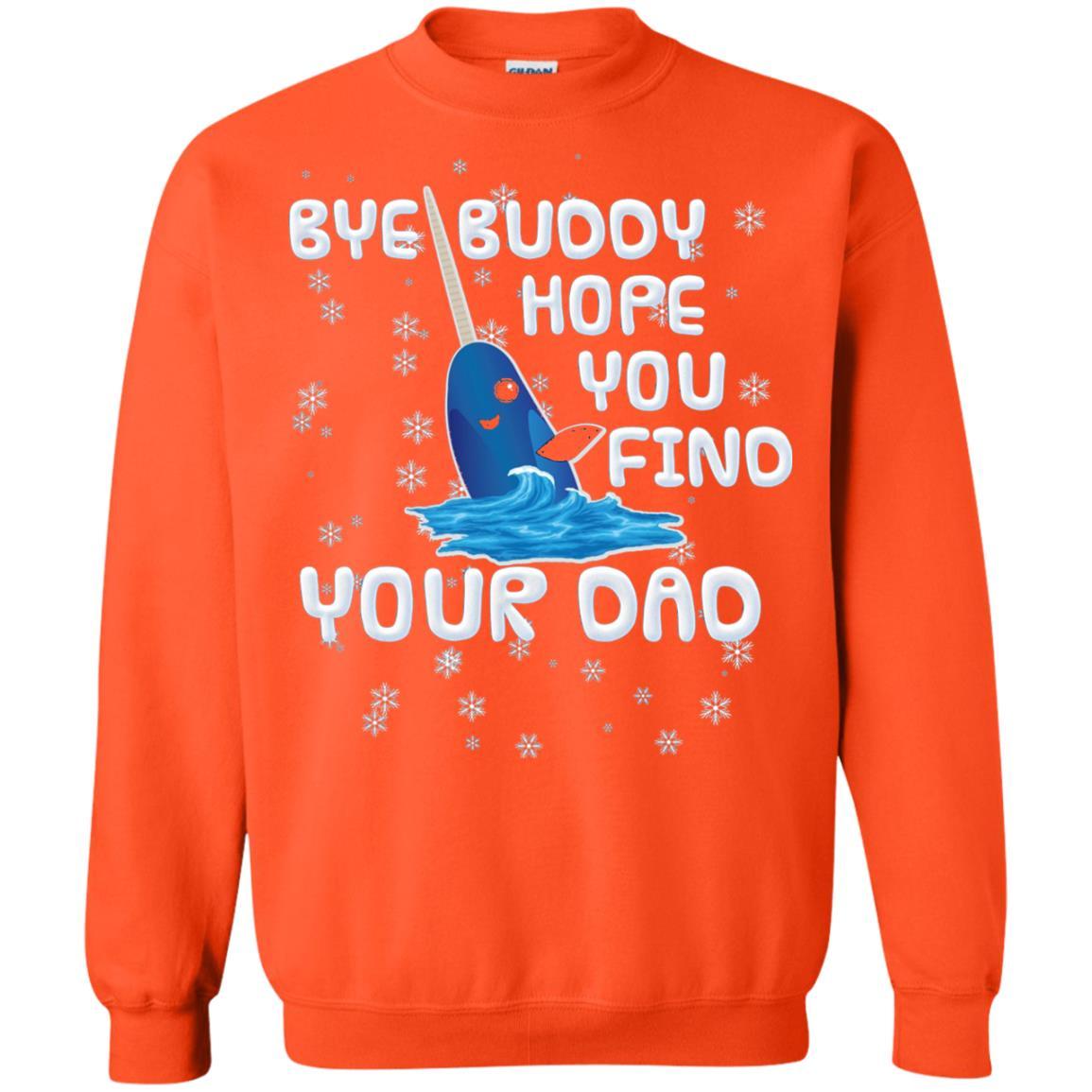 Funny Narwhal T-shirt Bye Buddy Hope You Find Your Day Orange