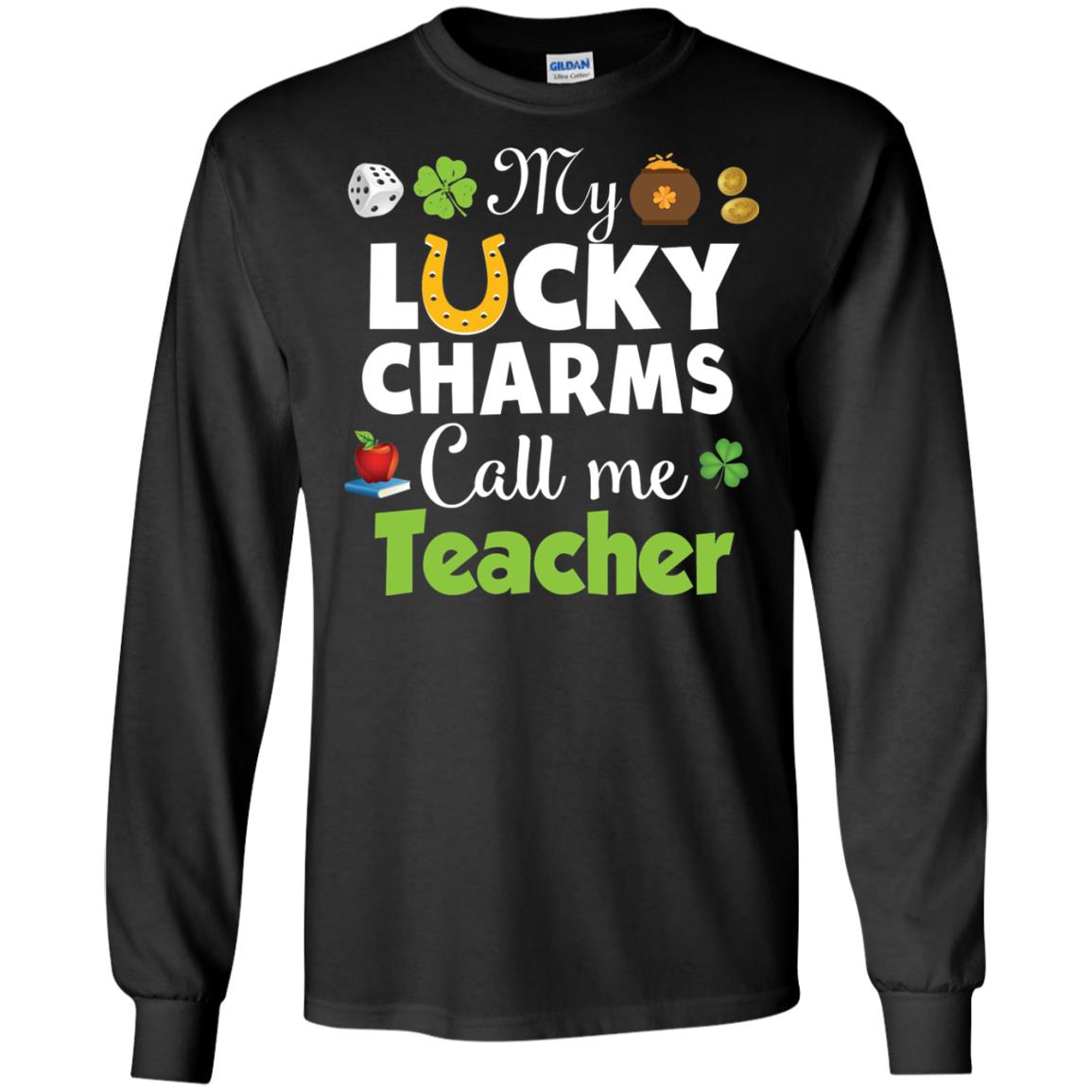 My Lucky Charms Call Me Teacher St Patricks Day T-shirt Black