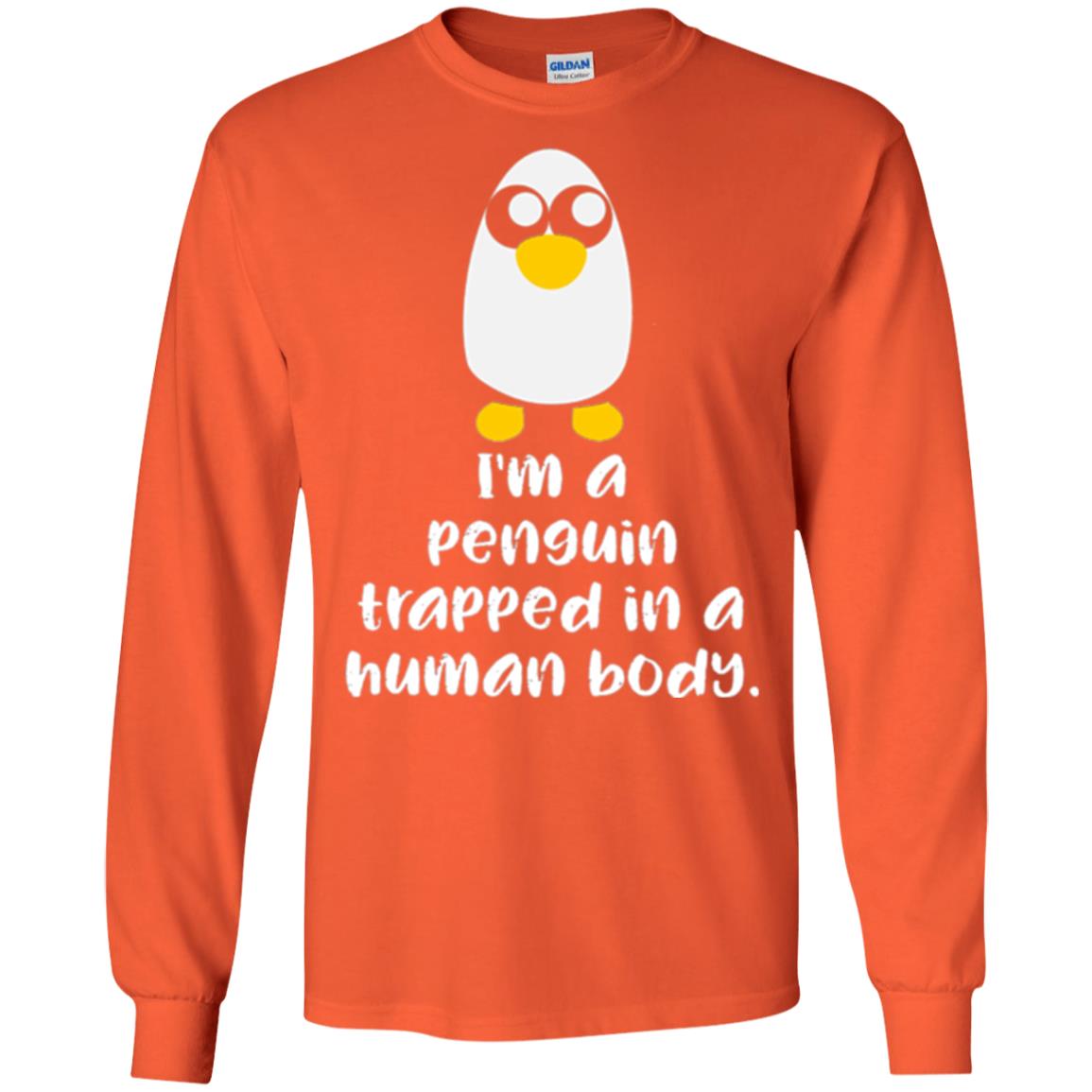 Penguin Lovers T-shirt I_m A Penguin Trapped In A Human Body Orange
