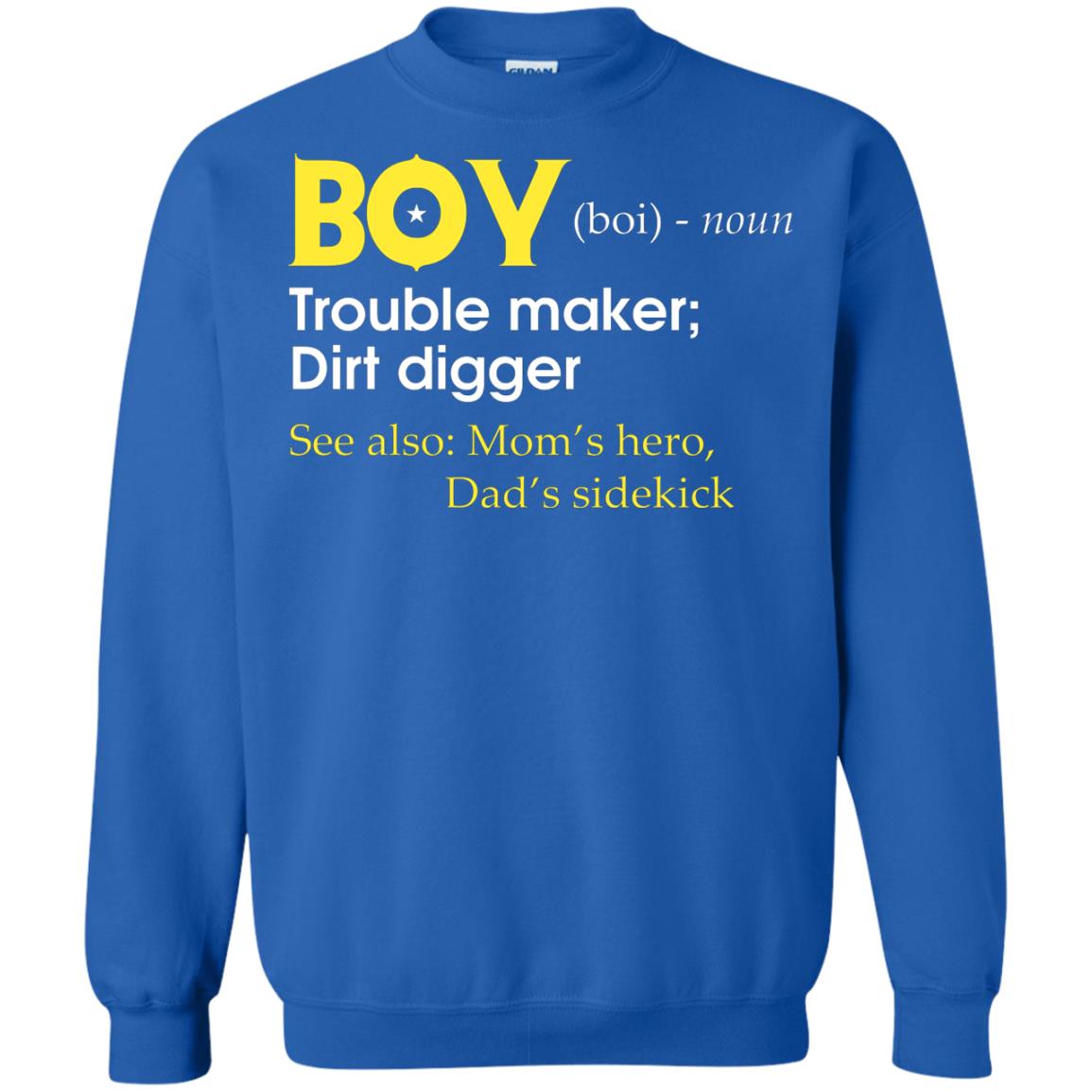 Boy Definition Trouble Maker Dirt Digger Shirt Royal