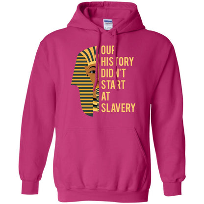 Proud African American Woman T-shirt Our History Didn_t Start At Slavery Heliconia