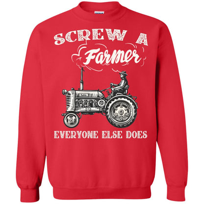 Screw A Farmer Everyone Else Does Farming Shirt Red