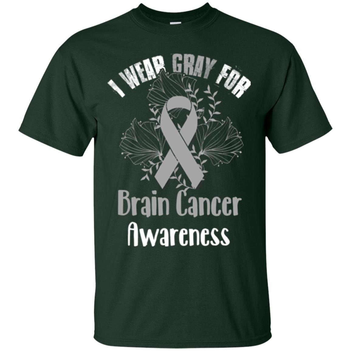 I Wear Gray For Brain Cancer Awareness T-shirt Forest Green