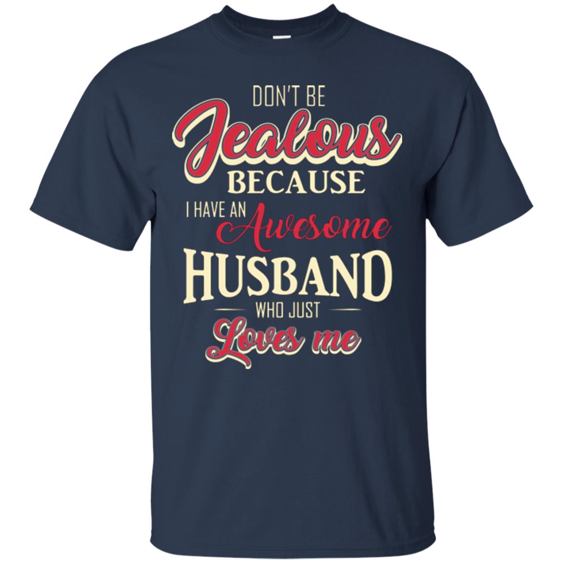 Wife T-shirt Because I Have An Awesome Husband Navy