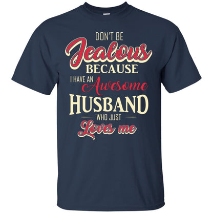 Wife T-shirt Because I Have An Awesome Husband Navy