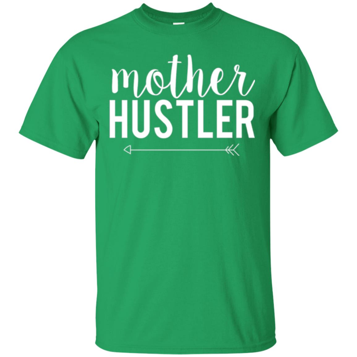 Mommy T-shirt Mother Hustler Irish Green