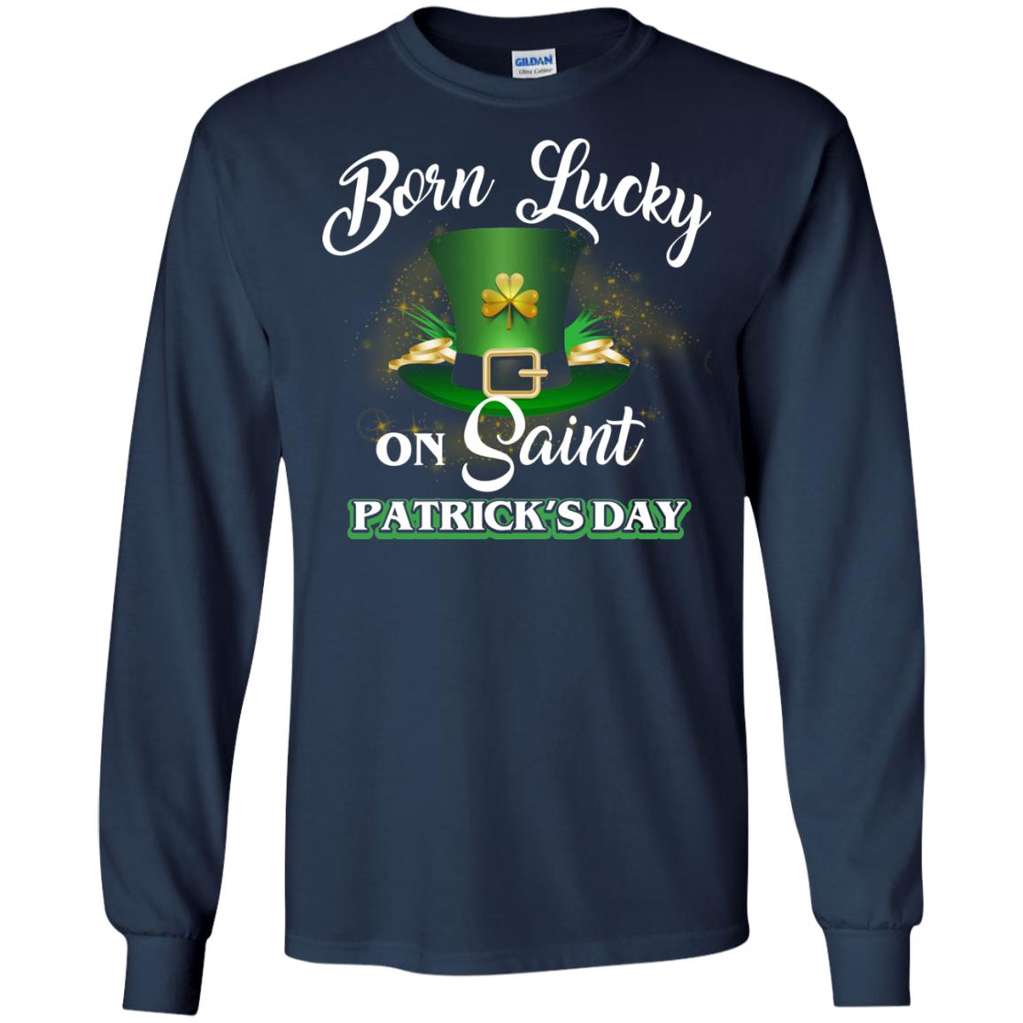 Born Lucky On Saint Patrick's Day T-shirt Navy