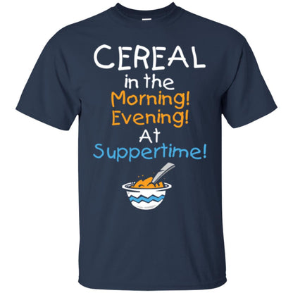 Cereal In The Morning Evening At Suppertime T-shirt Navy