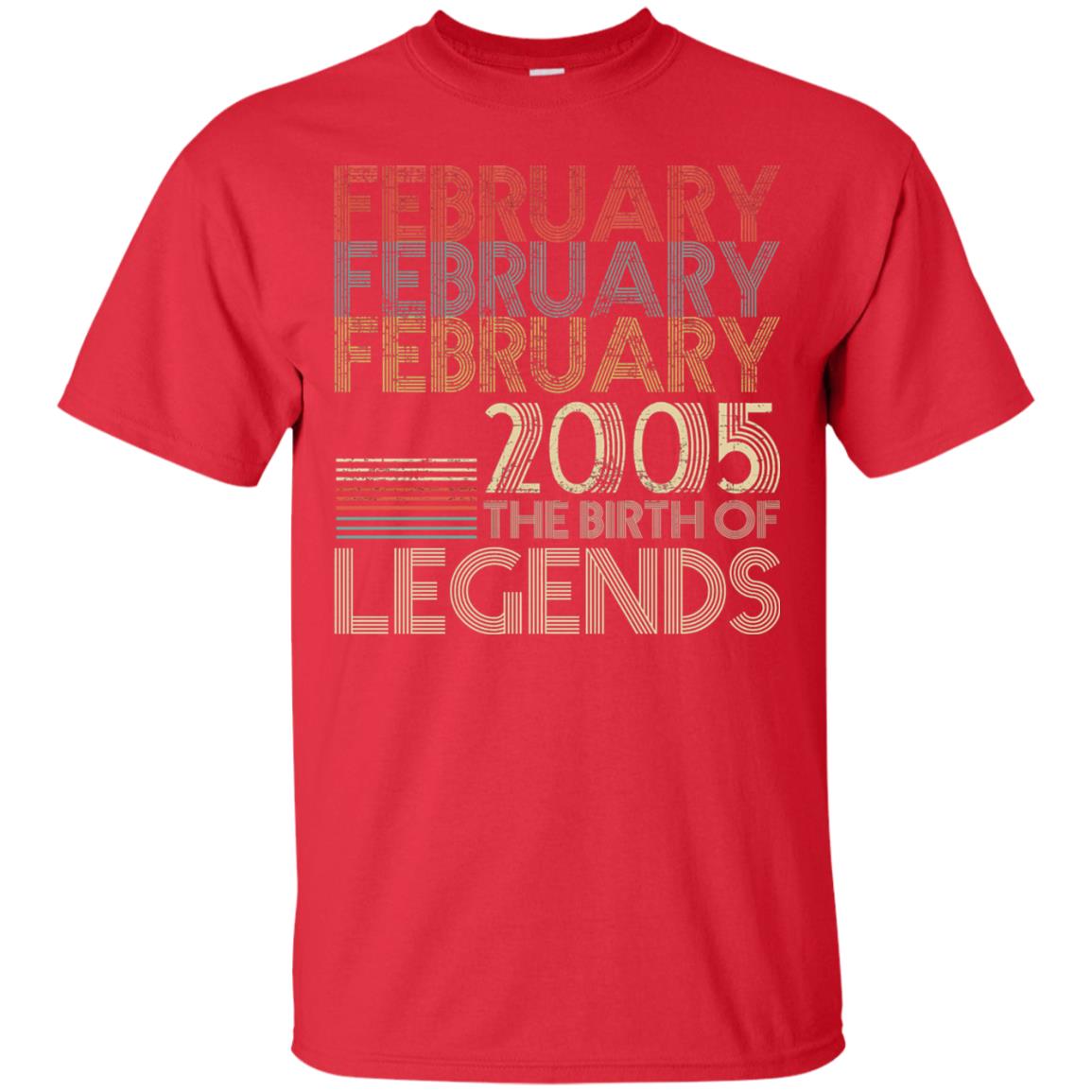 February Retro Classic Vintage 2005 The Birth Of Legends 13th Birthday T-shirt Red