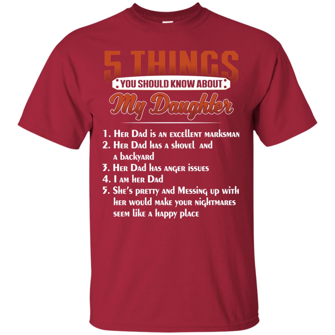 5 Things You Should Know About My Daughter Parents Shirt Cardinal