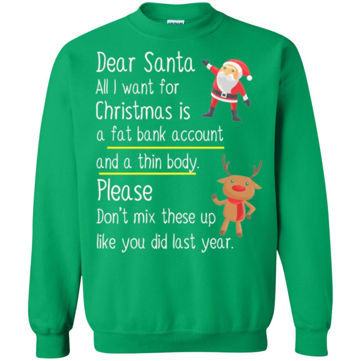 Christmas T-shirt Dear Santa All I Want For Christmas Irish Green