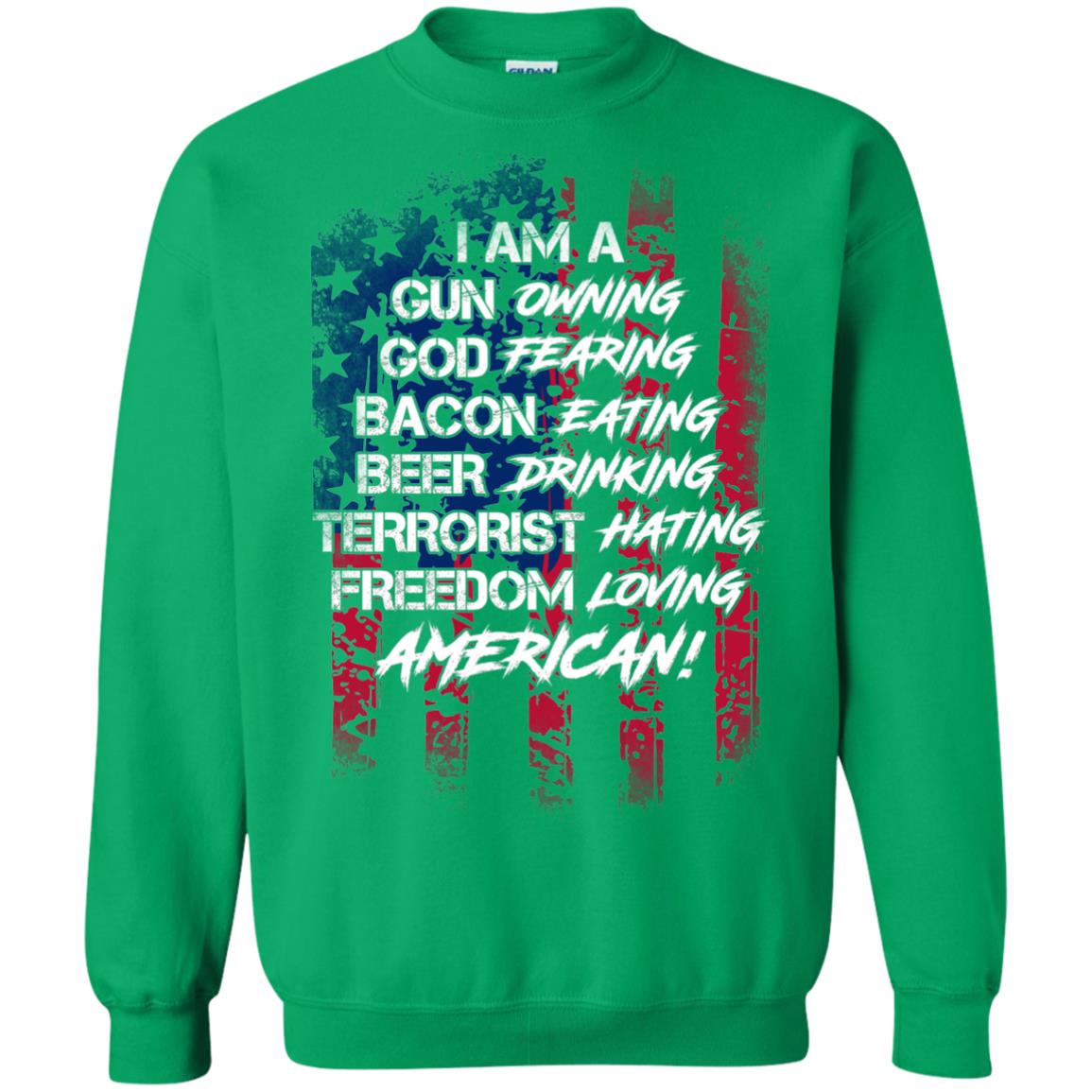 Military T-shirt I Am A Gun Owning God Fearing Bacon Eating Irish Green