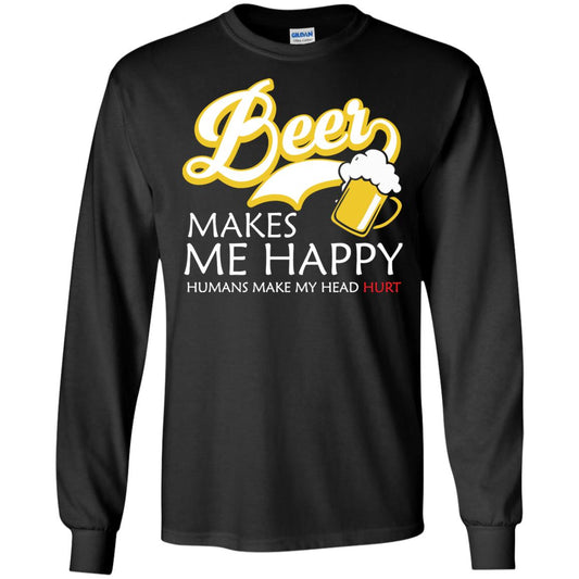 Beer Makes Me Happy Beer Lover T-shirt Black