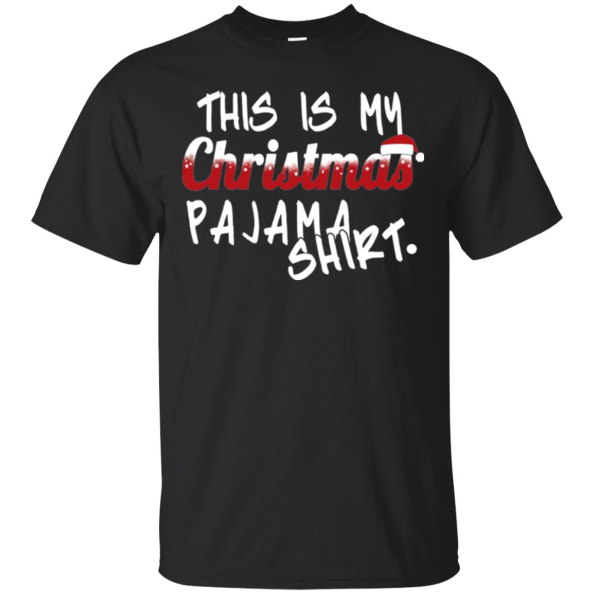 Christmas T-shirt This Is My Christmas Pajama Shirt Black