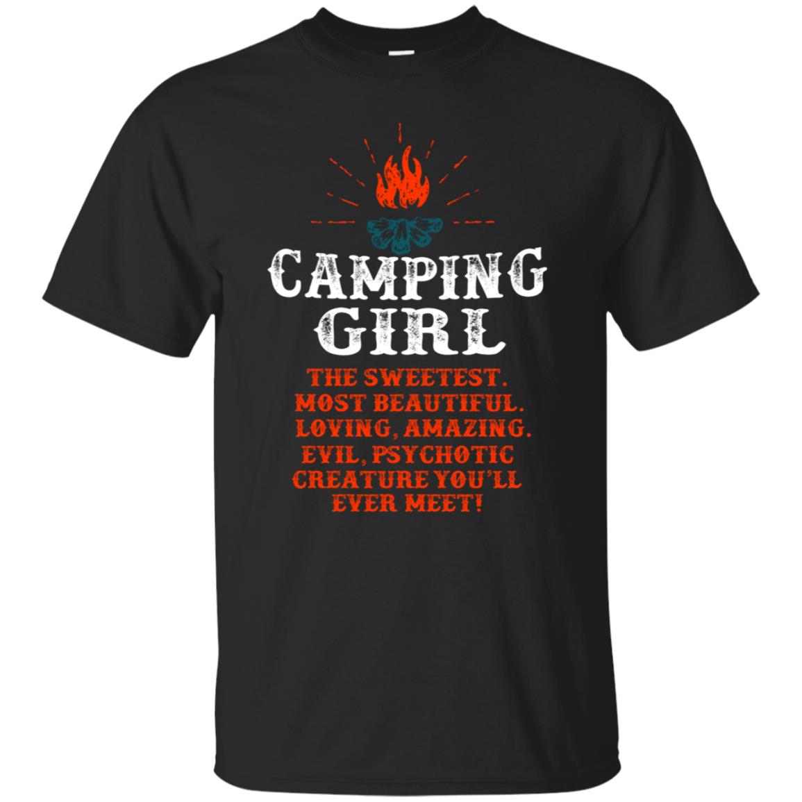 The Sweetest Most Beautiful Loving Amazing Evil Pyschotic Creature You'll Ever Meet Shirt Black