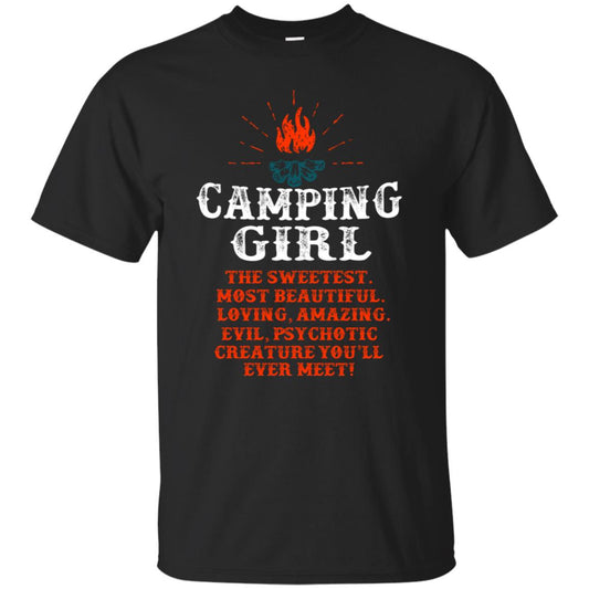The Sweetest Most Beautiful Loving Amazing Evil Pyschotic Creature You'll Ever Meet Shirt Black