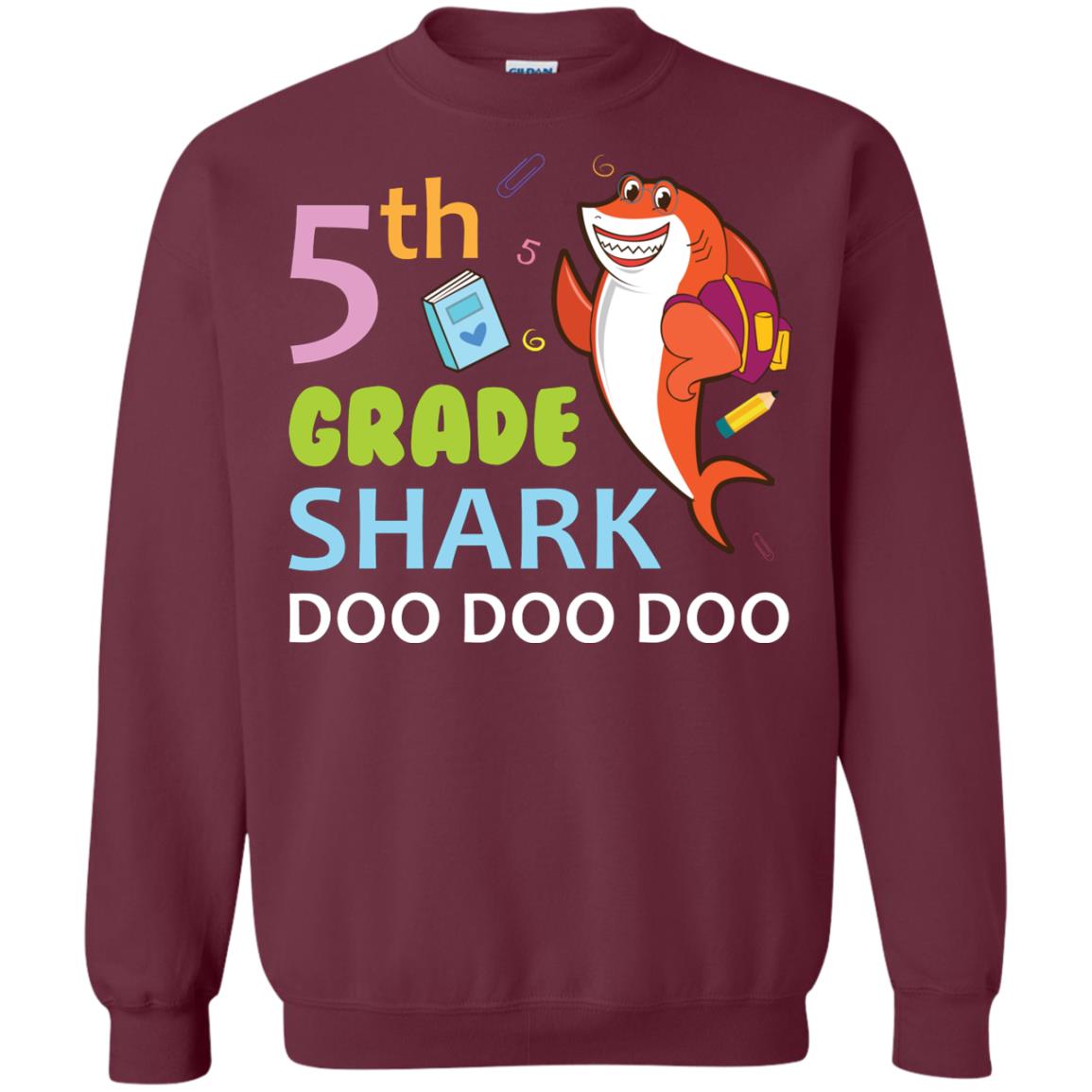 5th Grade Shark Doo Doo Doo Back To School T-shirt Maroon