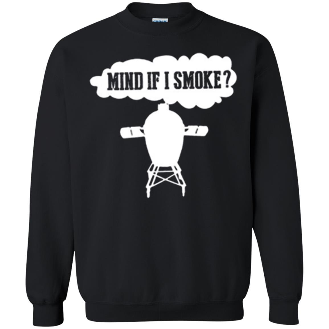 Outdoor Smoker T-shirt Mind If I Smoke