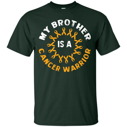 My Brother Is A Cancer Warrior Sarcoma Awareness T-shirt Forest