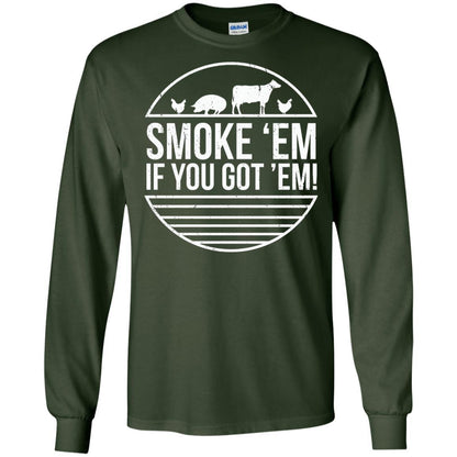 Bbq T-shirt Smoke 'em If You Got 'em Forest Green