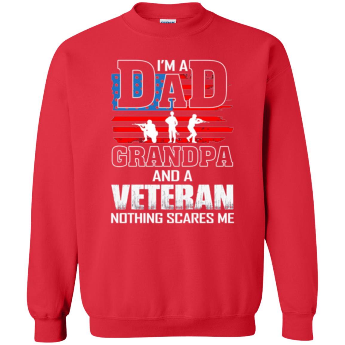 Veteran T-shirt I Am A Dad Grandpa And A Veteran Red