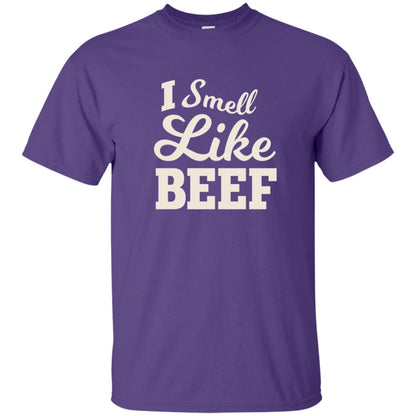 I Smell Like Beef Shirt Purple