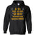 At 91 Years Old I Have Earned The Right To Do Whatever I Want ShirtG185 Gildan Pullover Hoodie 8 oz.