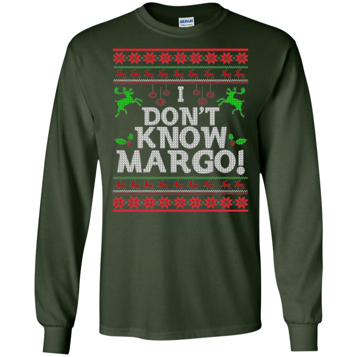 Christmas T-shirt I Don't Know Margo Forest Green