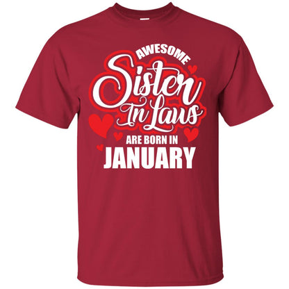 Janurary T-shirt Awesome Sister In Laws Are Born In Janurary Cardinal