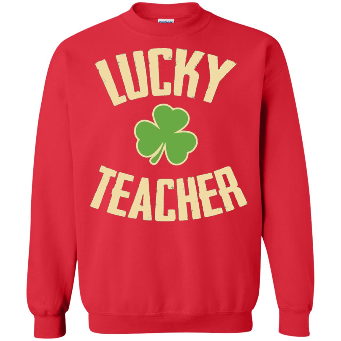 Lucky Teacher Shirt St. Patrick_s Day T-shirt Red