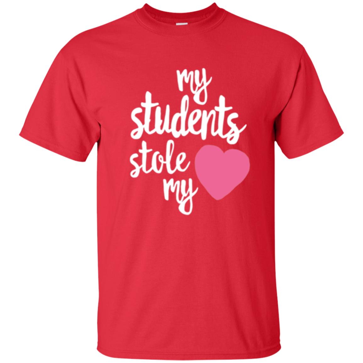 Valentine_s Day T-shirt My Students Stole My Heart Red