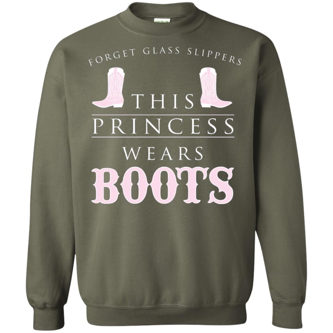 Forget Glass Slippers This Princess Wears Boots T-shirt Military Green