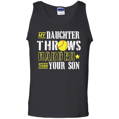 My Daughter Throws Harder Than Your Son Softball Parents T-shirt Black