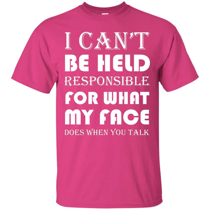 I Can’t Be Held Responsible Funny Saying T-shirt Heliconia