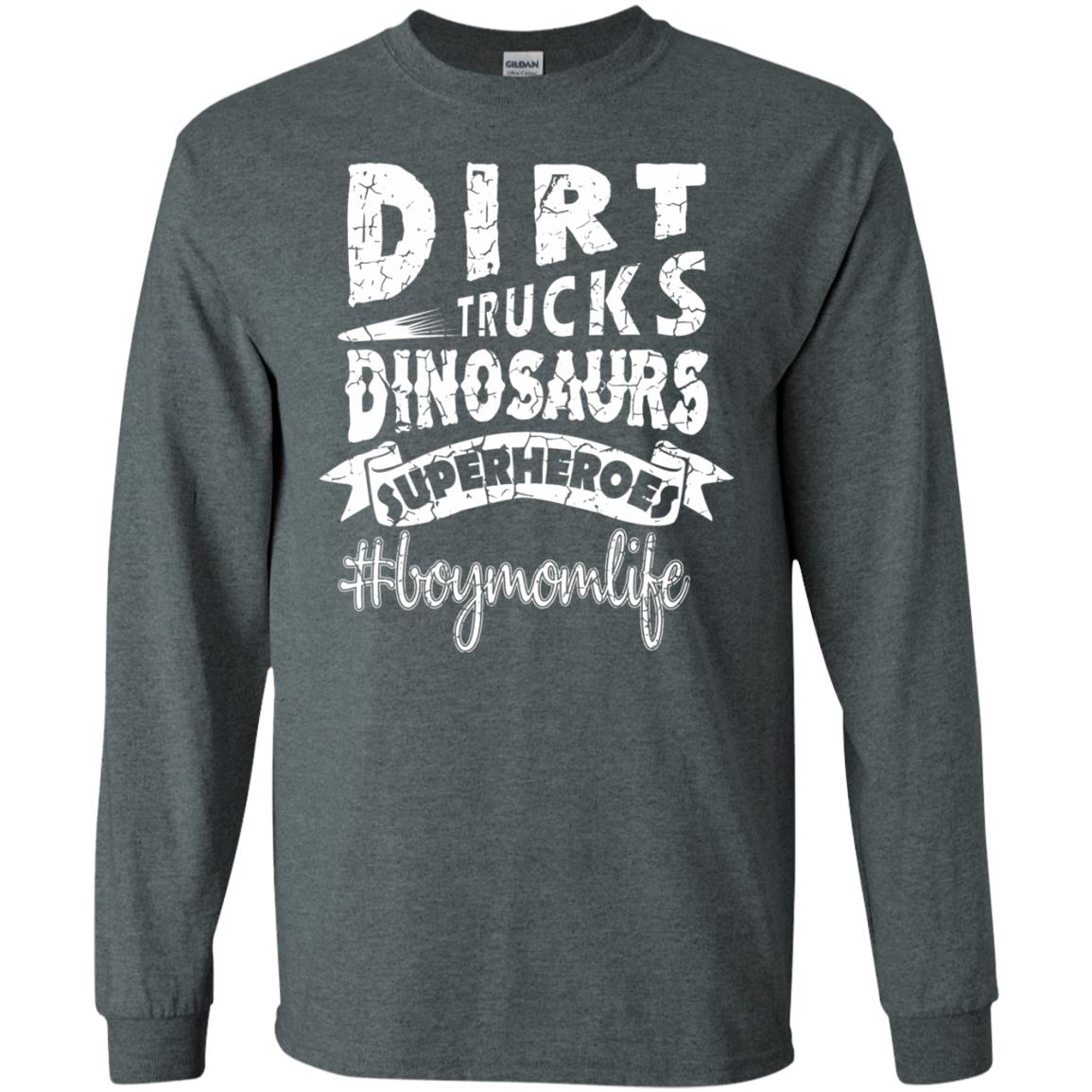 Dirt Trucks Dinosaurs Superheroes #boymomlife Family T-shirt Dark Heather