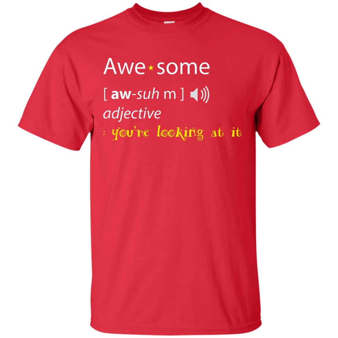 Awesome You_re Looking At It Cool Shirt For Boys Or Girls Red