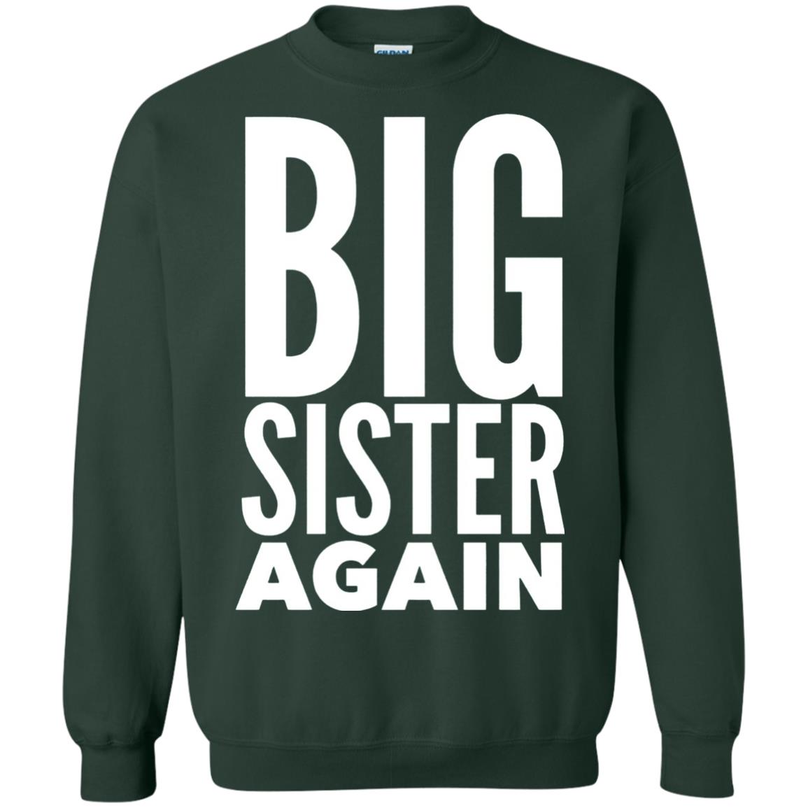 Big Sister Again Sibling Family T-shirt Forest Green