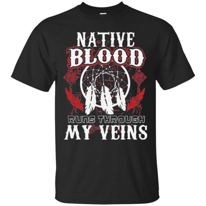 American T-shirt Native Blood Runs Through My Veins Black
