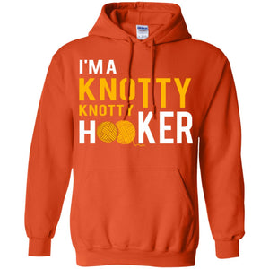 I'm A Knottyknotty Hooker T-shirt