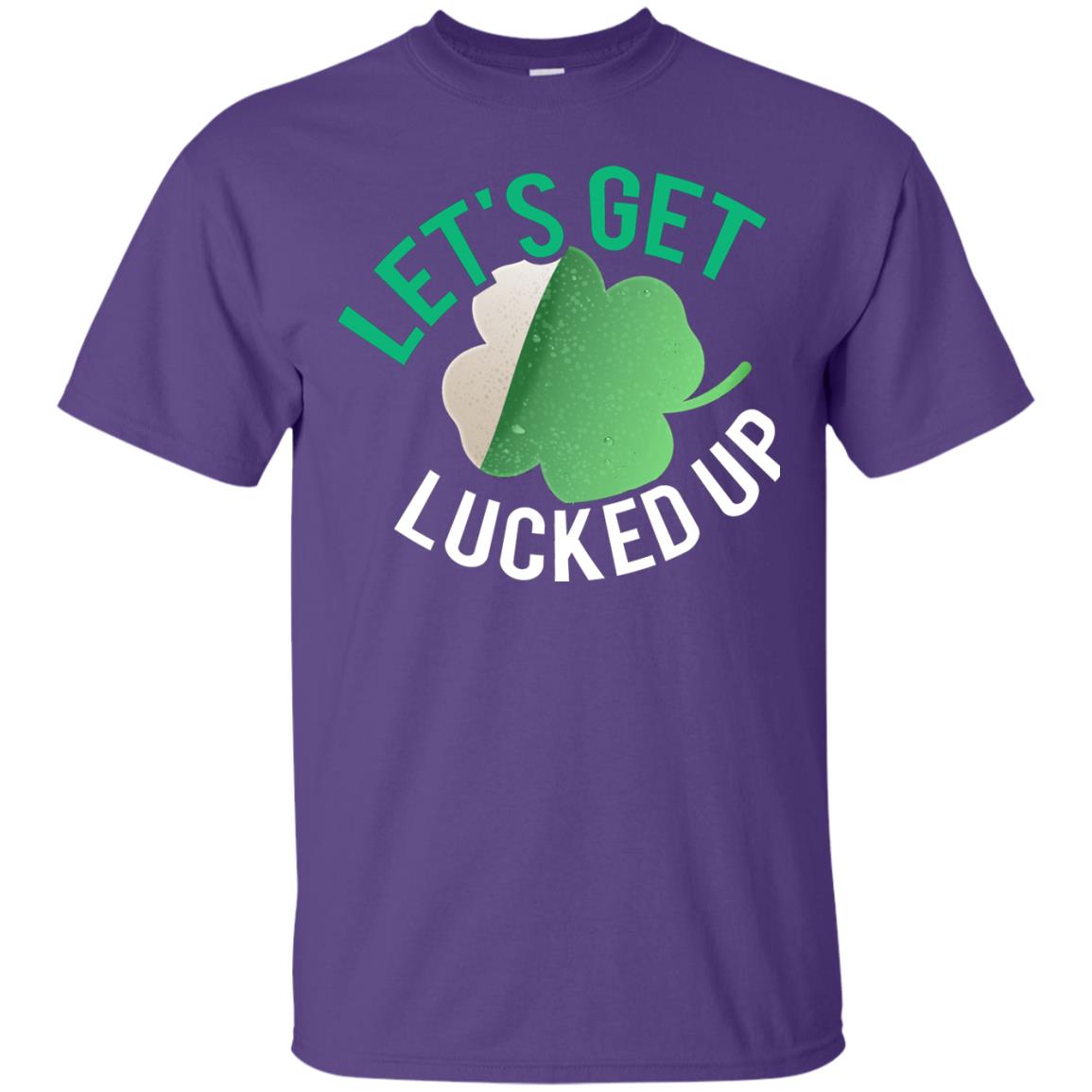 Let's Get Lucked Up Shamrocks Saint Patrick's Day T-shirt Purple