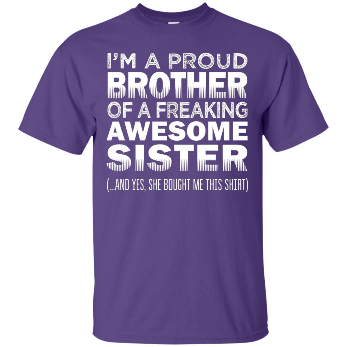 Proud Brother Of Freaking Awesome Sister Funny Brother T-shirt Purple