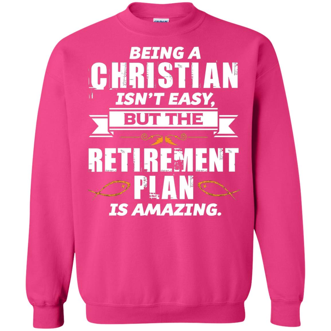Being A Christian Isnt Easy But The Retirement Plan Is Amazing Heliconia