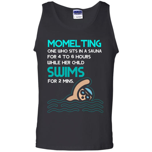 Momelting One Who Sits In A Sauna For 4 To 6 Hours While Her Child Swims For 2 Mins Shirt Black