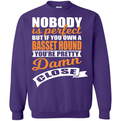 Basset Hound Owner T-shirt Nobody Is Perfect But If You Own A Basset Hound Purple