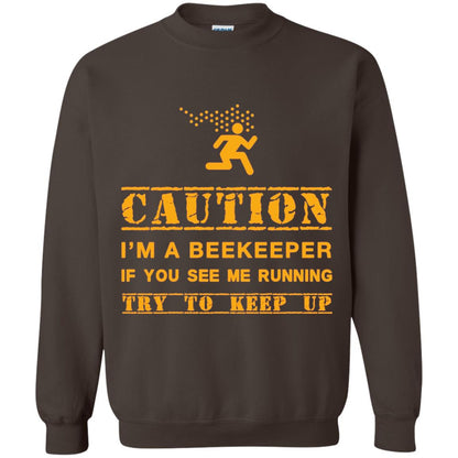 Caution I_m A Beekeeper If You See Me Running Try To Keep Up Beekeeper T-shirt Dark Chocolate