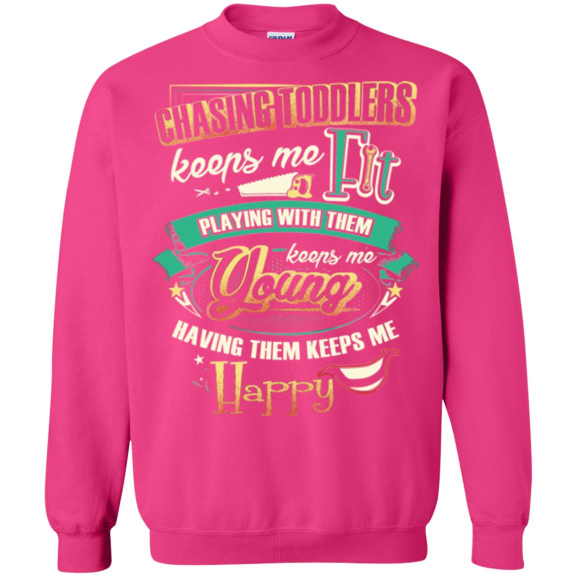 Chasing Toddlers Keeps Me Fit Shirt Heliconia