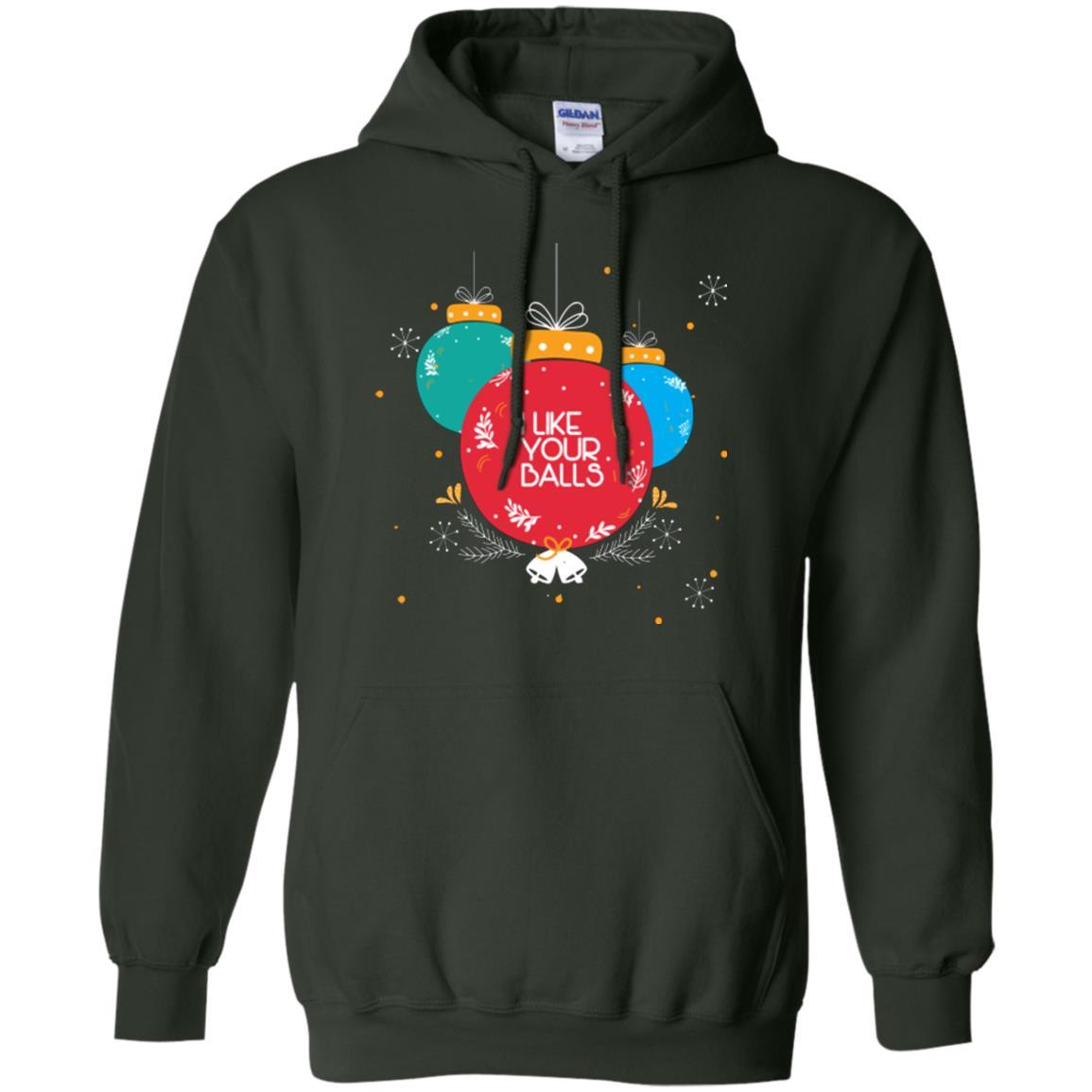 Christmas T-shirt I Like Your Balls Forest Green