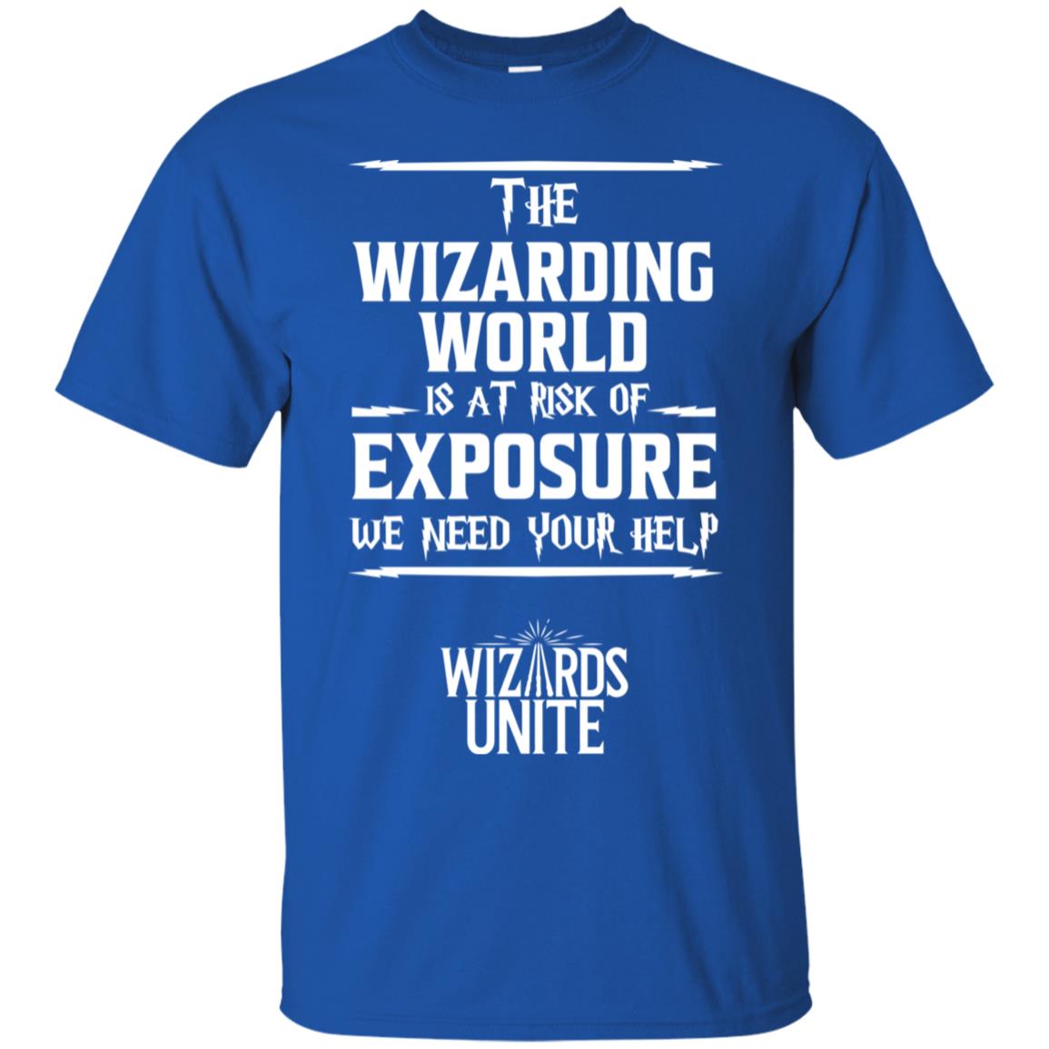The Wizarding World Is At Risk Of Exposure Harry Potter T-shirt Royal