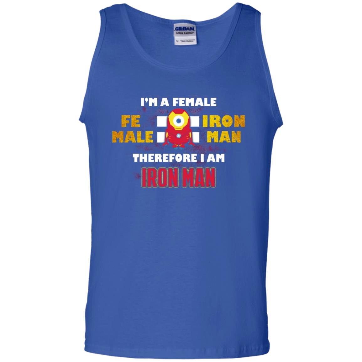 Im A Female Therefore I Am Iron Man Shirt Royal